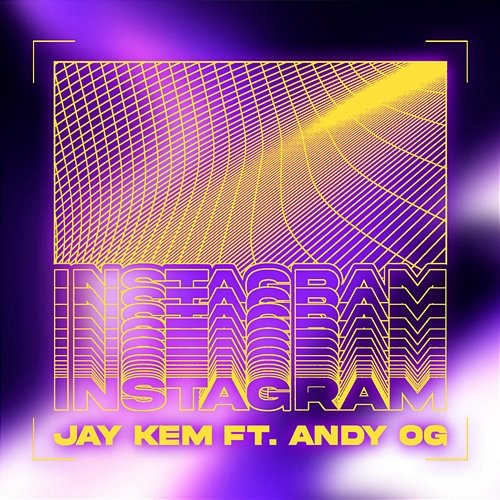 INSTAGRAM Jay Kem feat. Andy OG