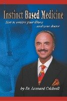 Instinct Based Medicine Coldwell Leonard