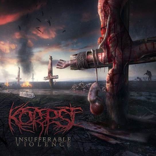 Insufferable Violence Korpse