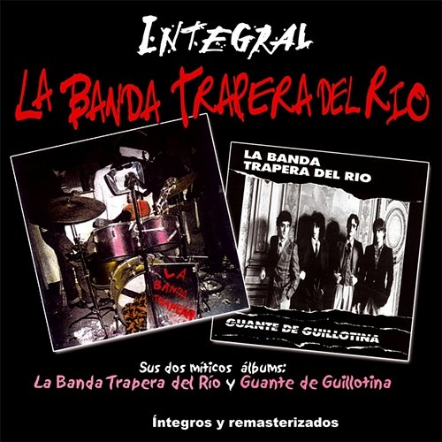 Integral La Banda Trapera del Rio