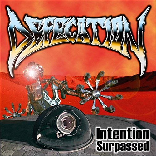 Intention Surpassed Defecation
