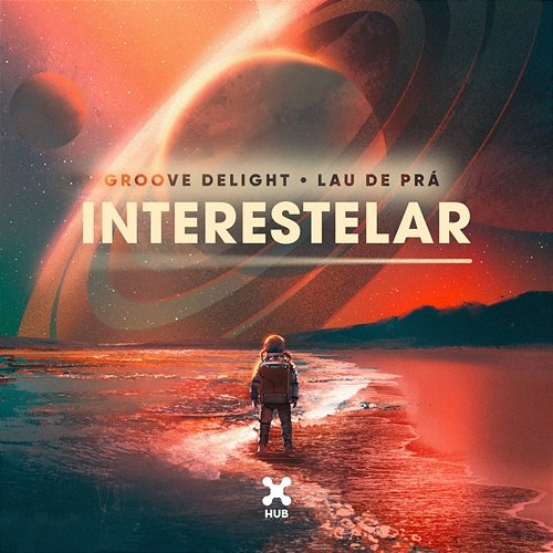 Interestelar Groove Delight, Lau de Prá