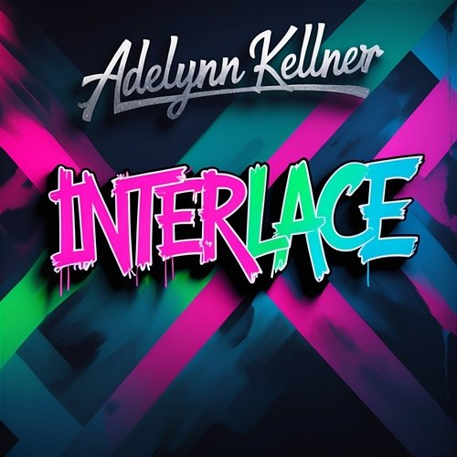 Interlace Adelynn Kellner