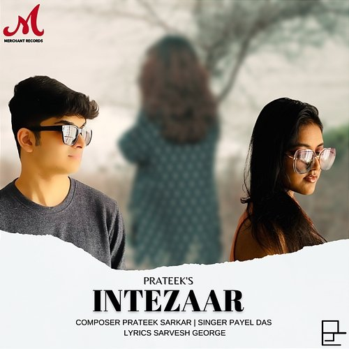 Intezaar Prateek Sarkar & Payel Das