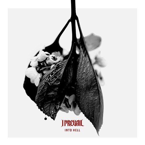Into Hell I Prevail