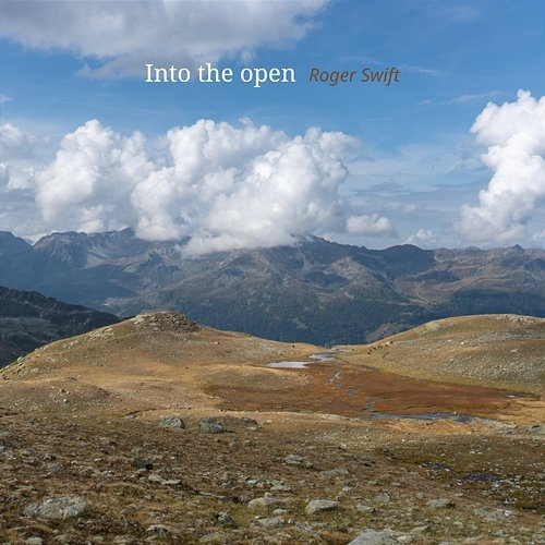Into the open Roger Swift