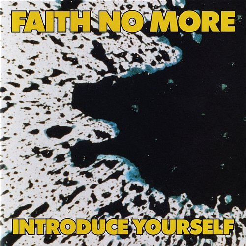 Introduce Yourself Faith No More