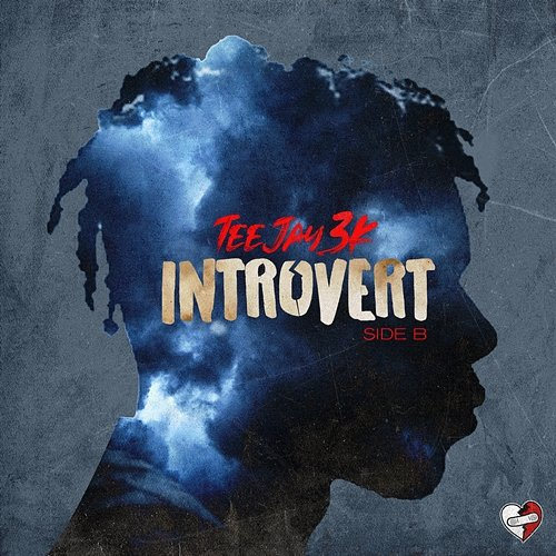 Introvert: Side B TeeJay3k