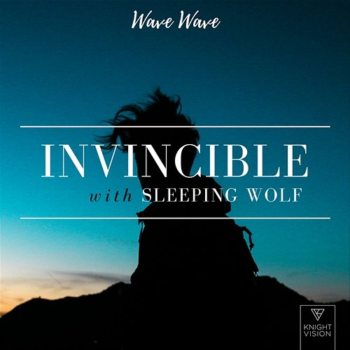 Invincible Wave Wave, Sleeping Wolf