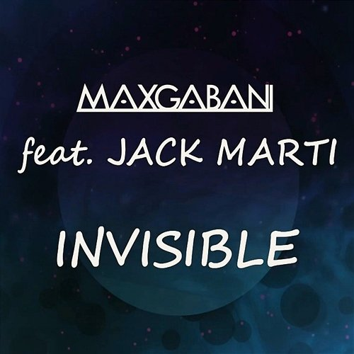 Invisible Jack Marti, Max Gabani