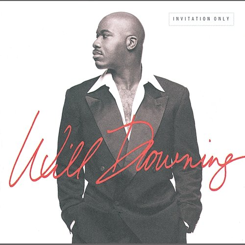 Invitation Only Will Downing