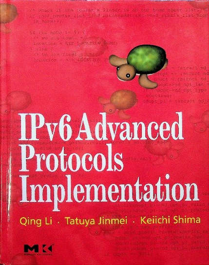 IPv6 Advanced Protocols Implementation Li Q.