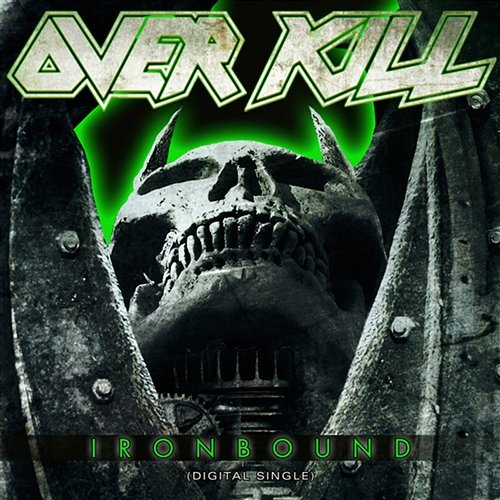 Ironbound Overkill