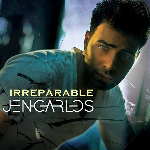 Irreparable Jencarlos