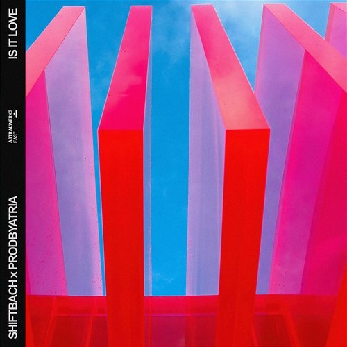 Is It Love Shiftbach, ProdbyAtria