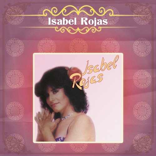 Isabel Rojas Isabel Rojas