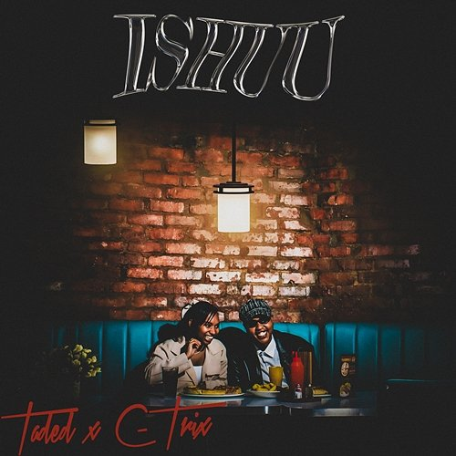 ISHUU TADED feat. C-TRIX
