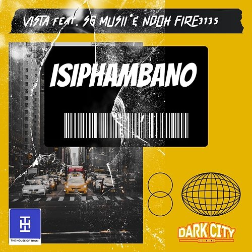 Isiphambano Vista feat. Ndohfire3135, SG Musii