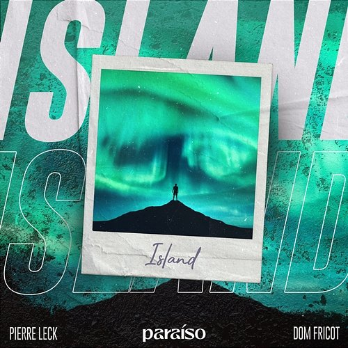 Island Pierre Leck & Dom Fricot