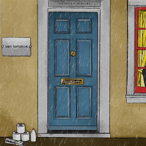 isolation diaries Sam Tompkins