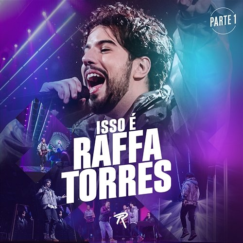 Isso é Raffa Torres, Pt. 1 Raffa Torres