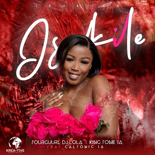 Isukile Yourguurl Dj Lola & King Tone SA feat. Caltonic SA