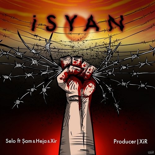 İsyan Selo & Sam & Heja feat. Xir