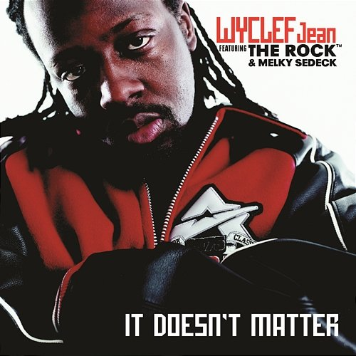It Doesn't Matter Wyclef Jean