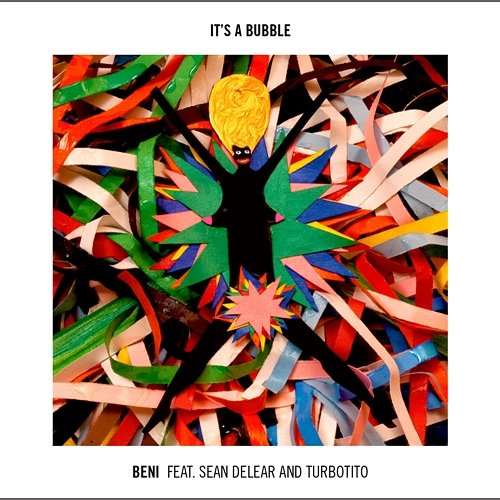 It's A Bubble Beni feat. Sean deLear, Turbotito