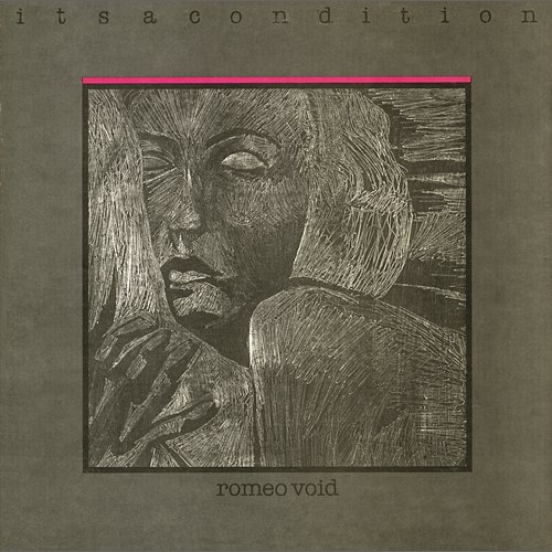 It's A Condition Romeo Void