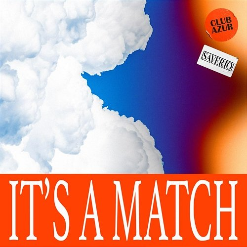 It's a match Club Azur, Saverio