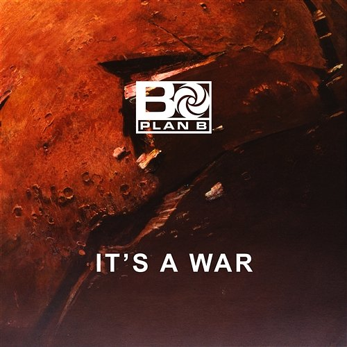 It's A War Plan B