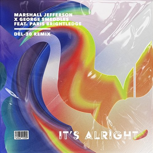 It's Alright Marshall Jefferson, George Smeddles, Paris Brightledge