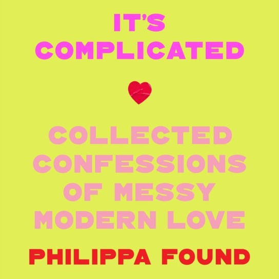 It's Complicated - audiobook Found Philippa