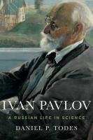 Ivan Pavlov Todes Daniel P.