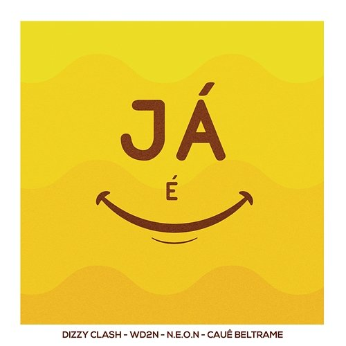 Já É Dizzy Clash, WD2N, N.E.O.N feat. Cauê Beltrame