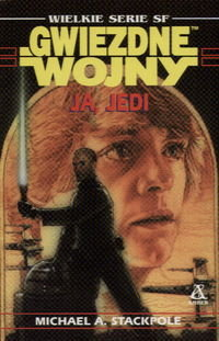 Ja, Jedi Stackpole Michael A.