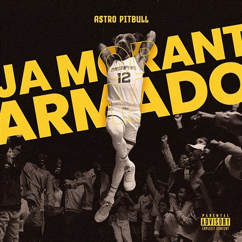 Ja Morant Armado A$TRO PITBULL & CMK