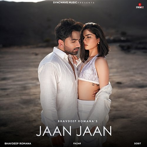 Jaan Jaan Bhavdeep Romana, Fazar, Sobit