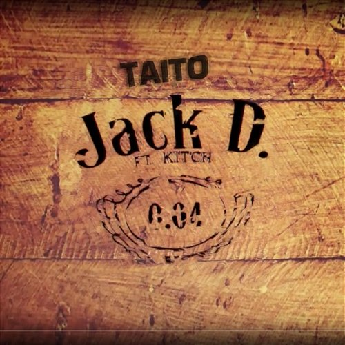 Jack D. TAITO feat. Kitch