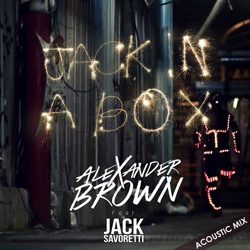 Jack In A Box Alexander Brown feat. Jack Savoretti