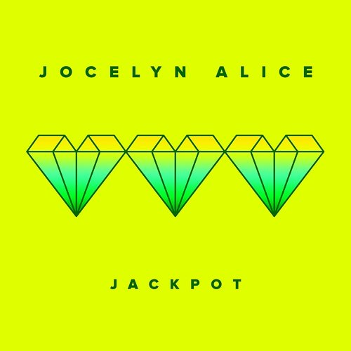Jackpot Jocelyn Alice