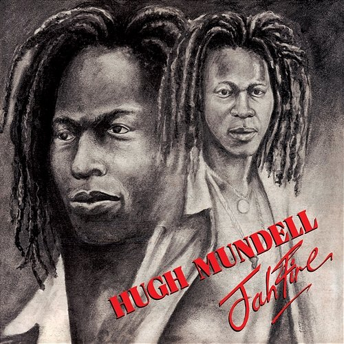 Jah Fire Hugh Mundell & Lacksley Castell