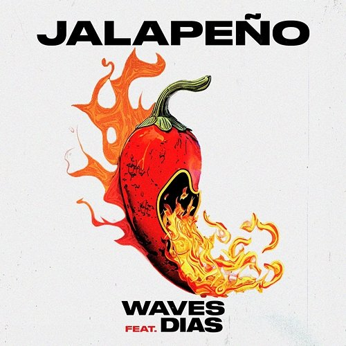Jalapeño WAVES feat. DIAS