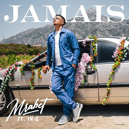 Jamais Mrabet feat. In-s