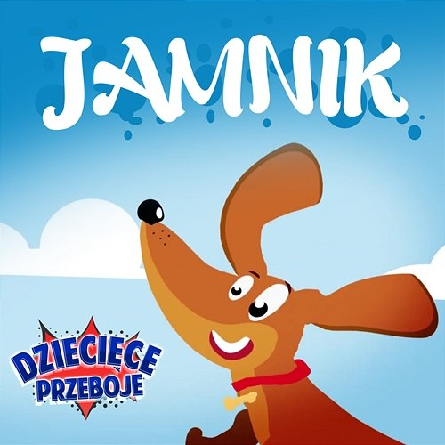 Jamnik Dziecięce Przeboje