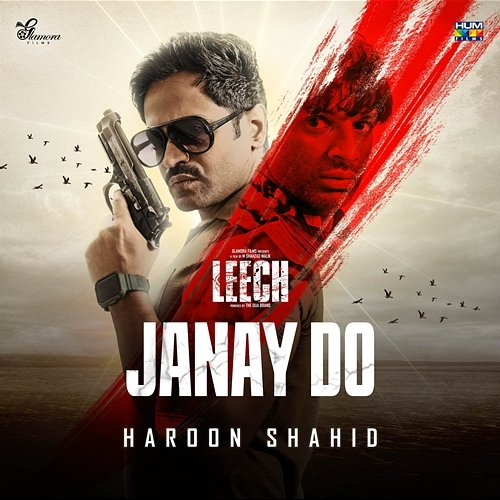 Janay Do (From "Leech") Haroon Shahid