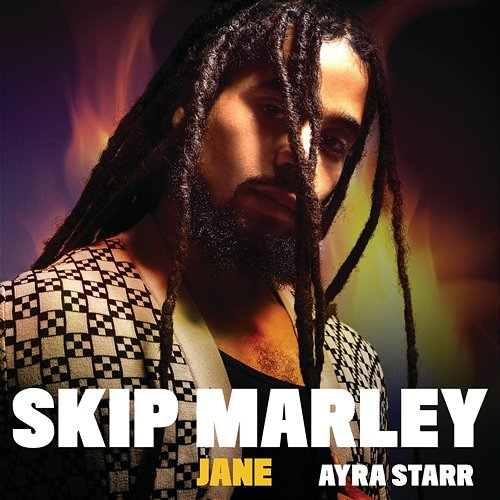 Jane Ayra Starr, Skip Marley