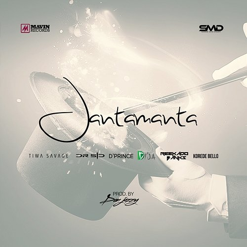 Jantamanta Mavins feat. D'Prince, Di'Ja, Don Jazzy, Dr. Sid, Korede Bello, Reekado Banks, Tiwa Savage
