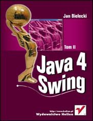 Java 4 Swing. Tom 2 Bielecki Jan